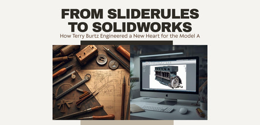 From Slide Rules to SolidWorks: How Terry Burtz Engineered a New Heart for the Model A
